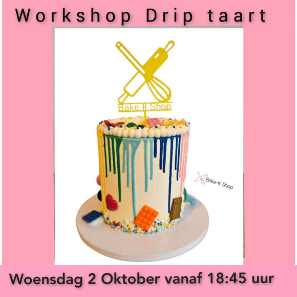 Workshop Creme taart met Drip Woensdag 2 Oktober 2024